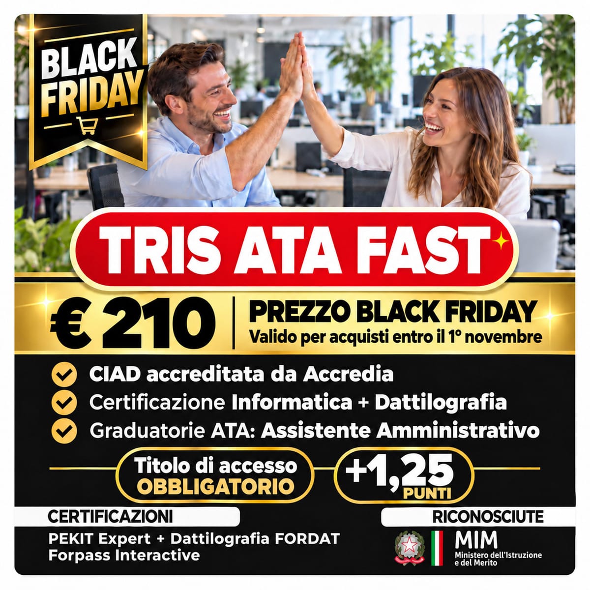 Offerta Black Friday TRIS ATA FAST per Assistente Amministrativo: 210 euro anziché 245 euro entro il 1° novembre 2026