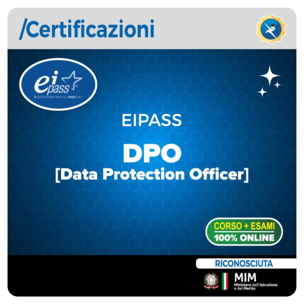 Certificazione EIPASS DPO su GDPR, privacy e gestione della protezione dei dati personali