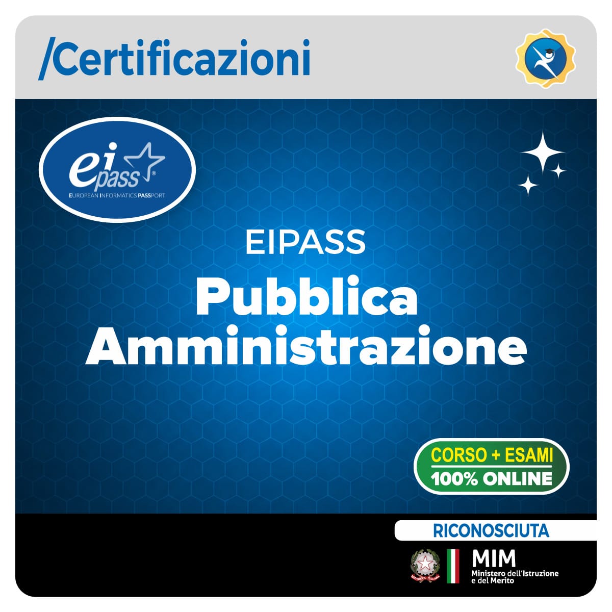 EIPASS Pubblica Amministrazione per la scuola EIPASS Pubblica Amministrazione online per il personale scolastico